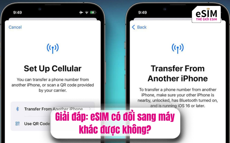 Giải đáp: eSIM có đổi sang máy khác được không?